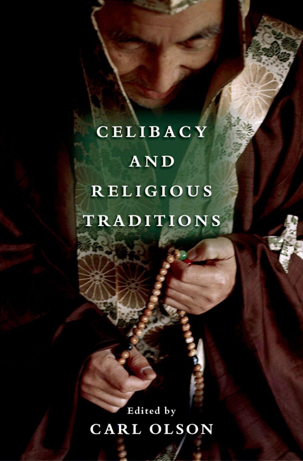 Big bigCover of Celibacy and Religious Traditions