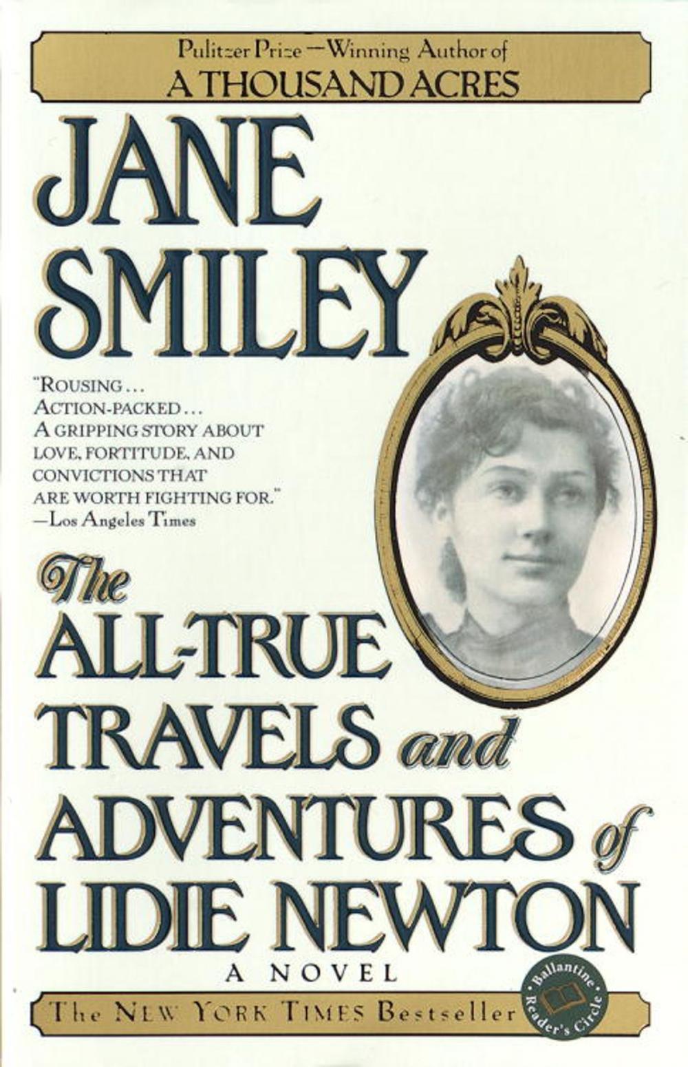 Big bigCover of The All-True Travels and Adventures of Lidie Newton