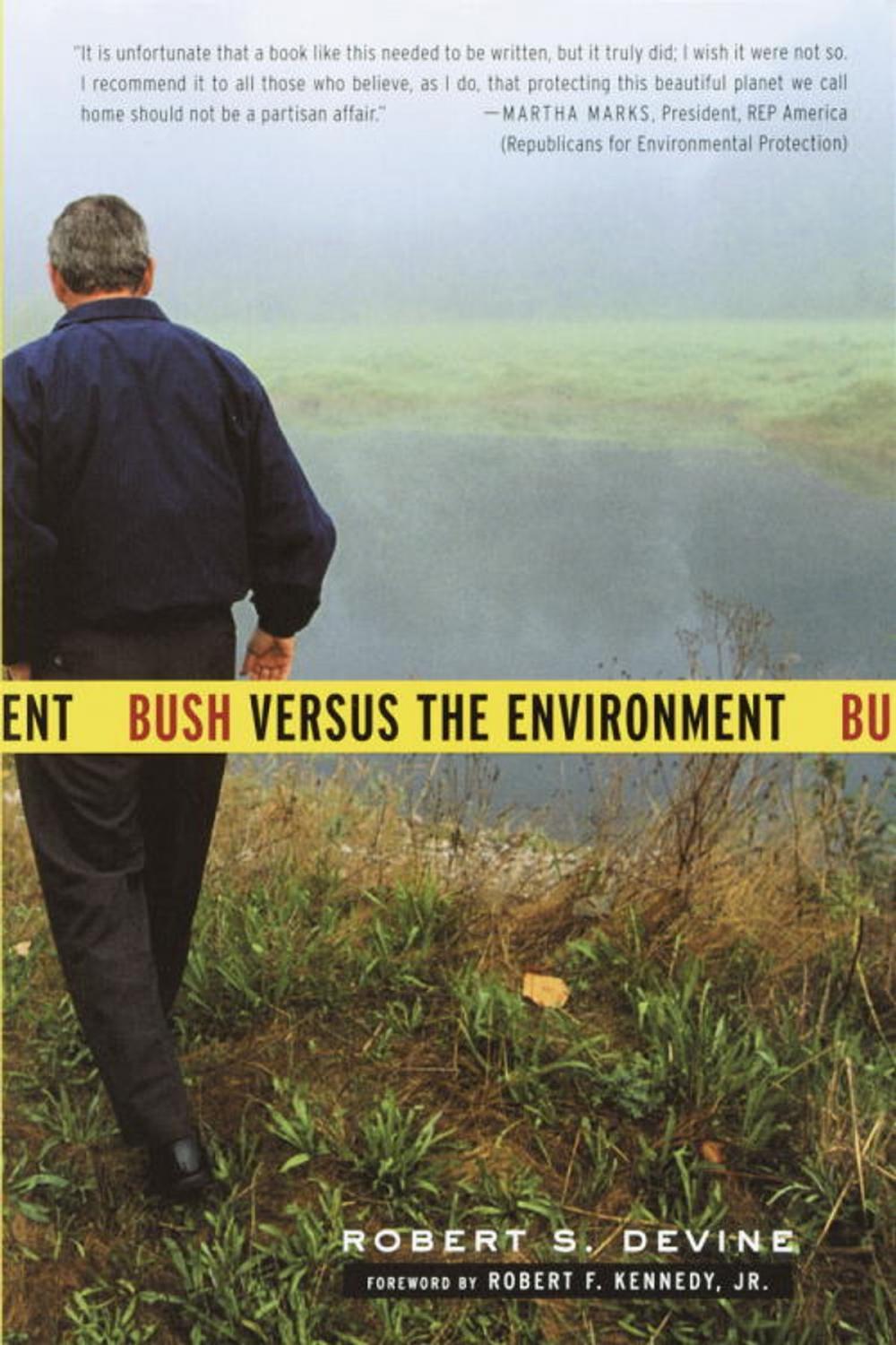 Big bigCover of Bush Versus the Environment