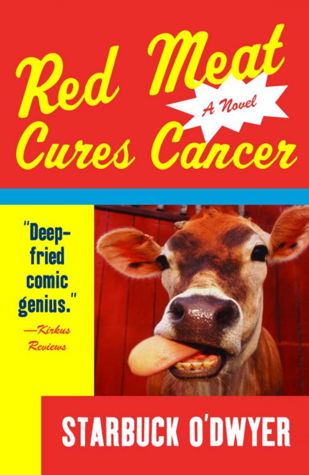 Big bigCover of Red Meat Cures Cancer