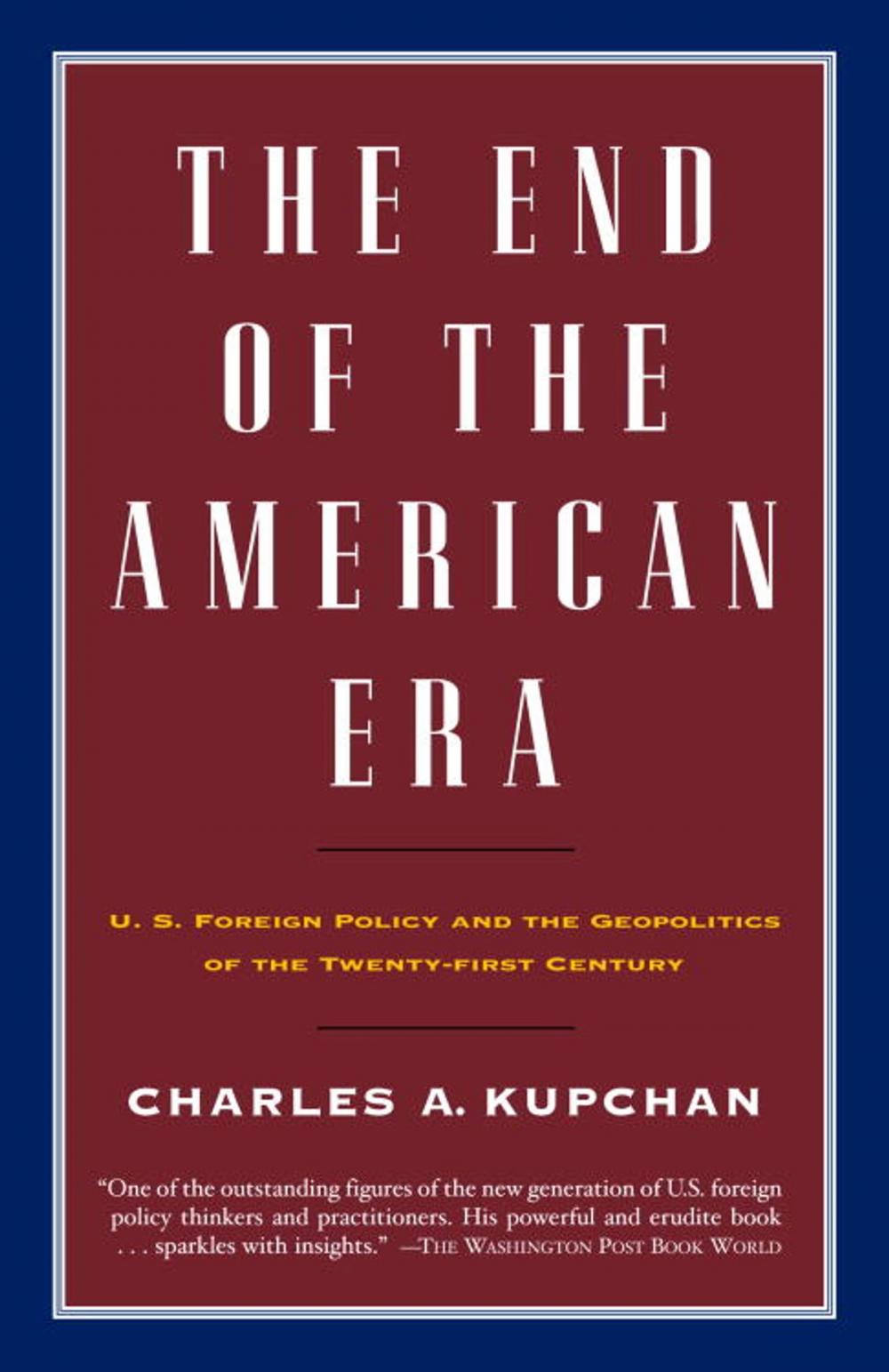 Big bigCover of The End of the American Era