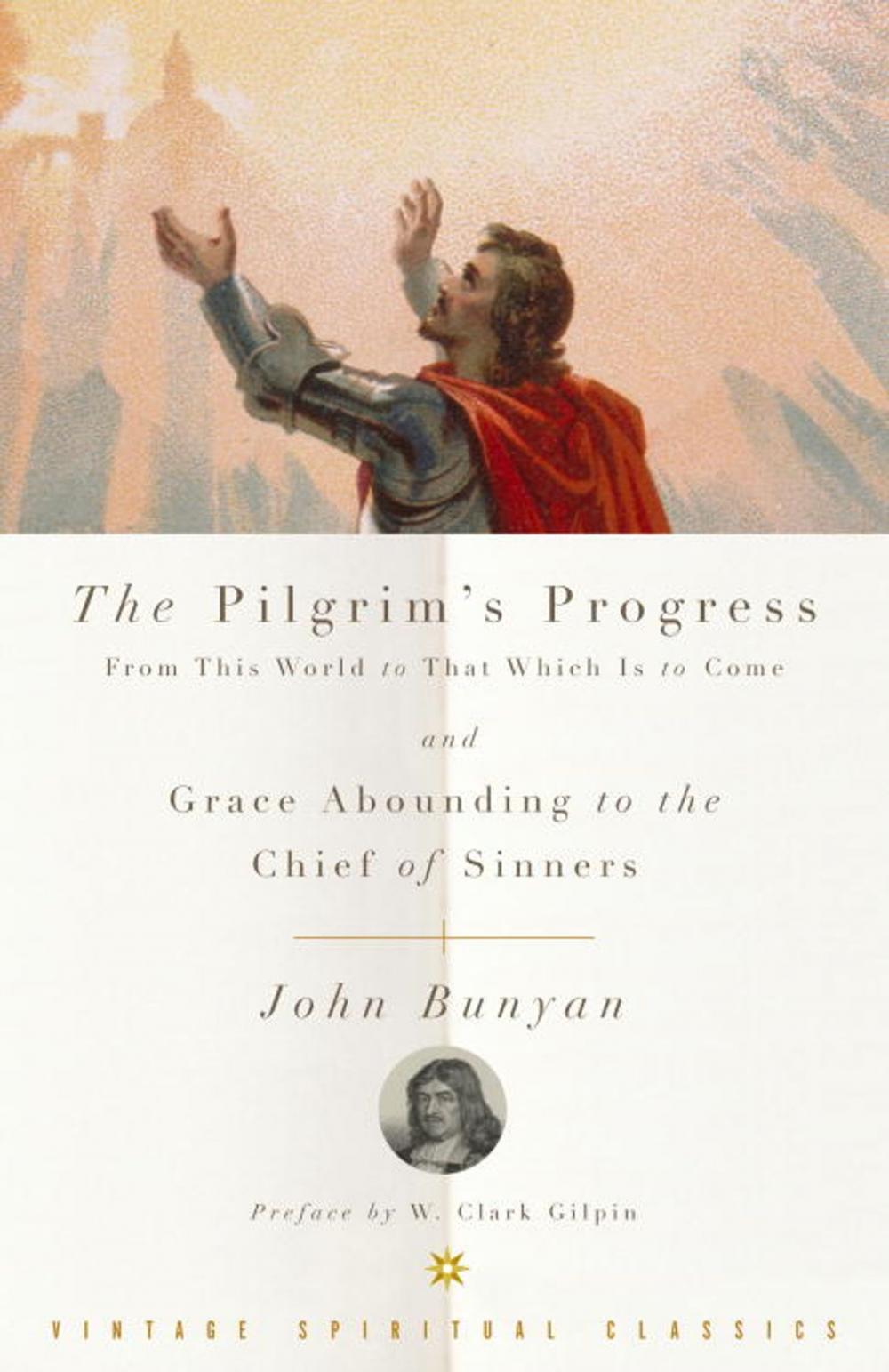 Big bigCover of The Pilgrim's Progress and Grace Abounding to the Chief of Sinners