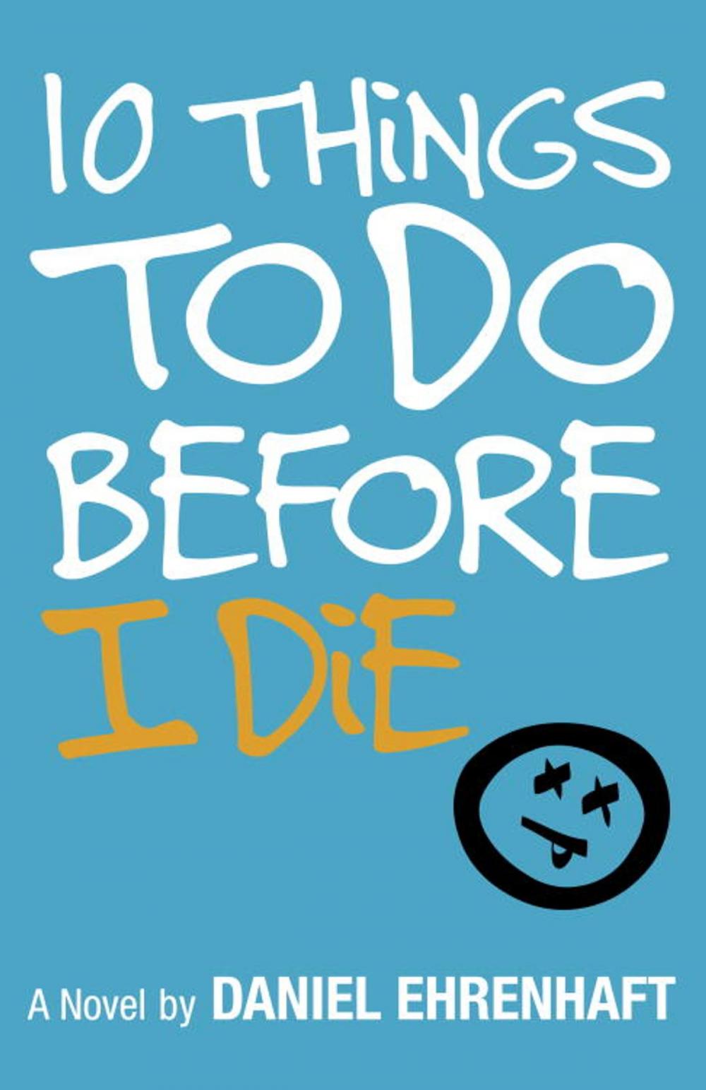 Big bigCover of 10 Things to Do Before I Die