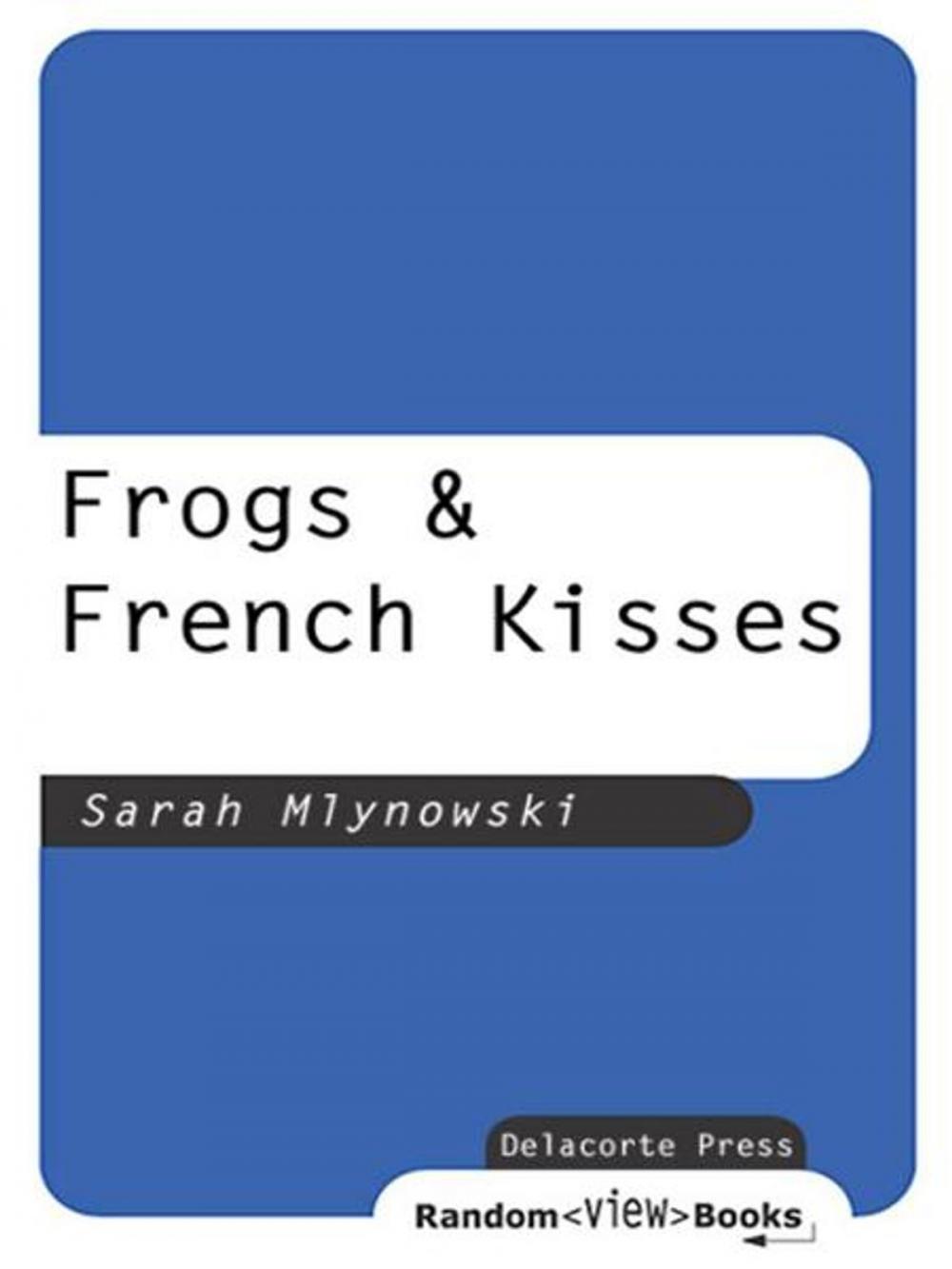 Big bigCover of Frogs & French Kisses