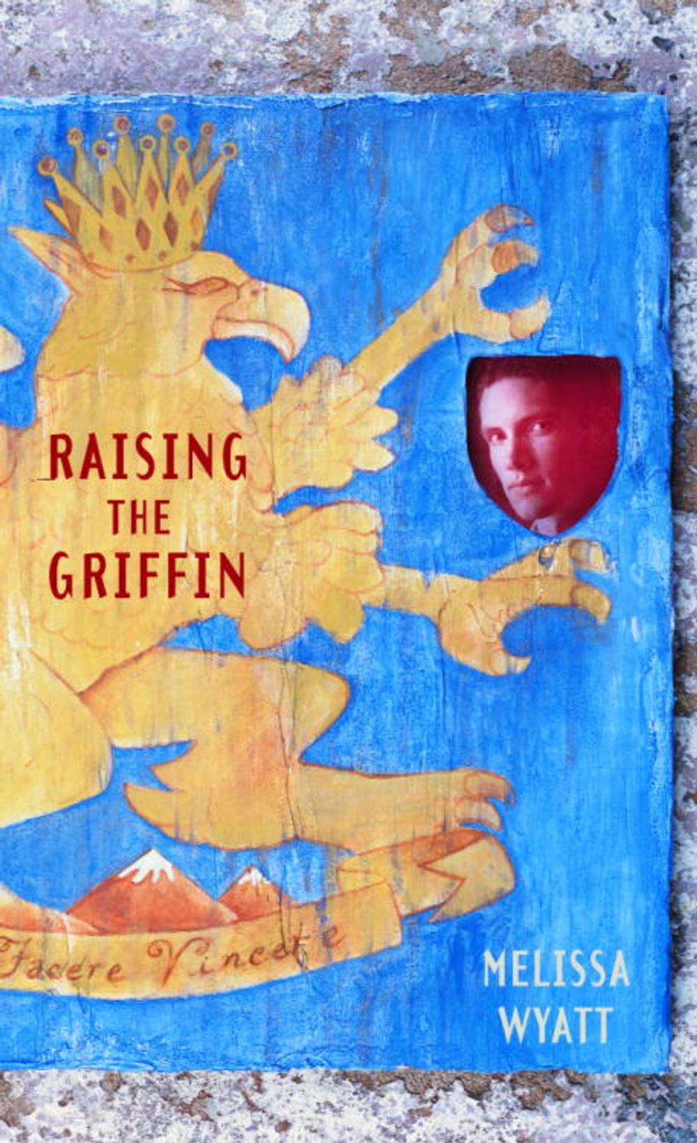 Big bigCover of Raising the Griffin