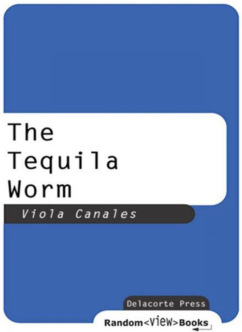 Big bigCover of The Tequila Worm