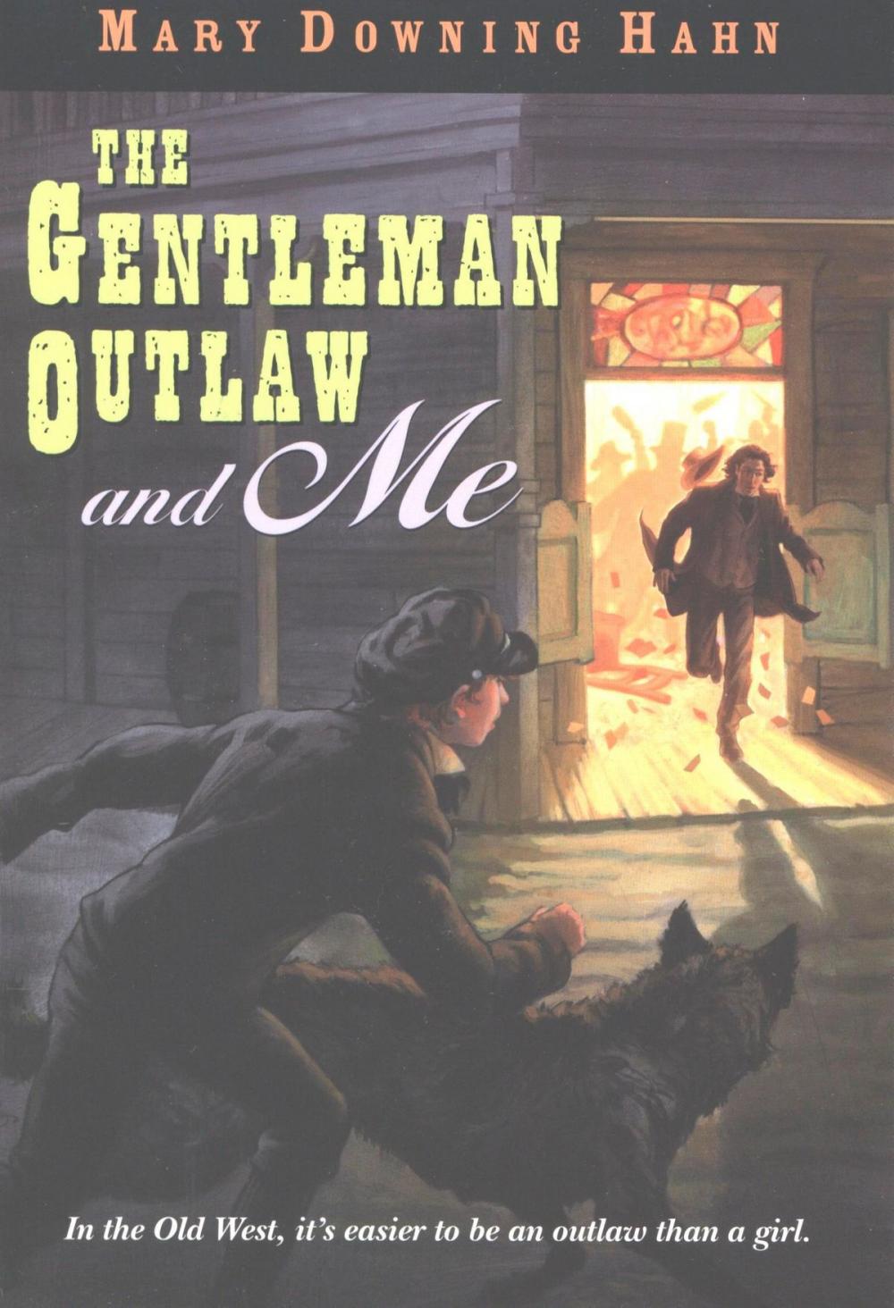 Big bigCover of The Gentleman Outlaw and Me