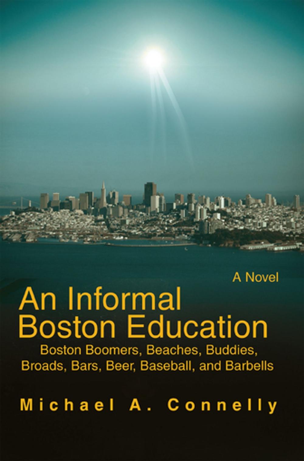 Big bigCover of An Informal Boston Education