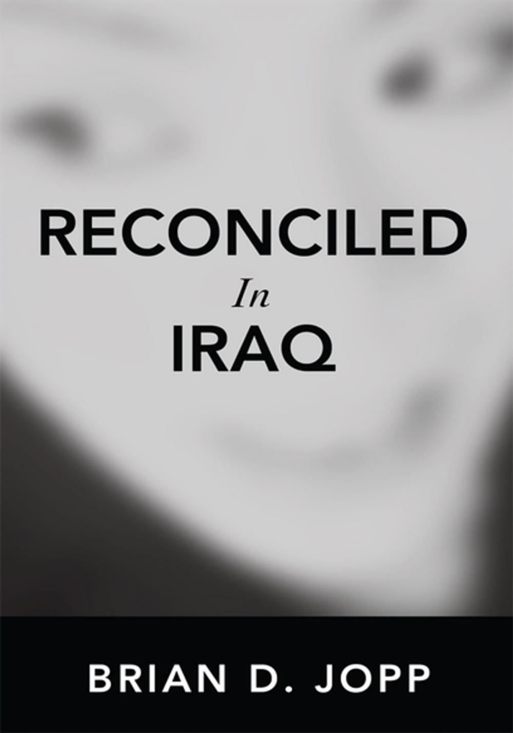 Big bigCover of Reconciled in Iraq