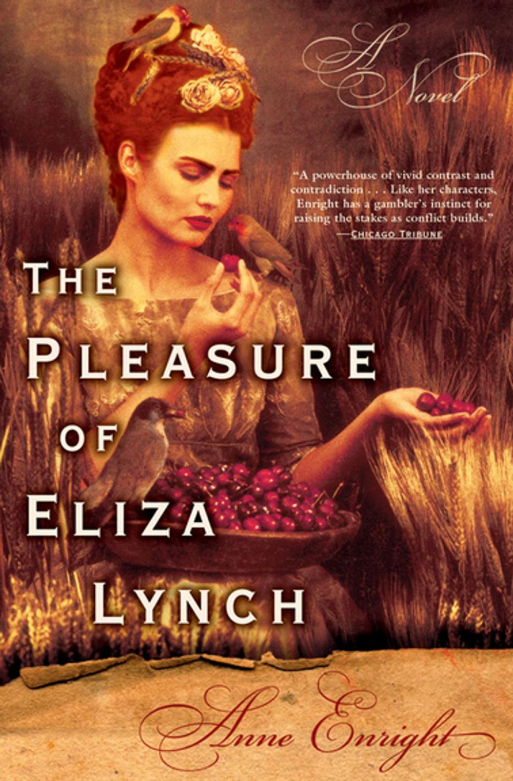 Big bigCover of The Pleasure of Eliza Lynch