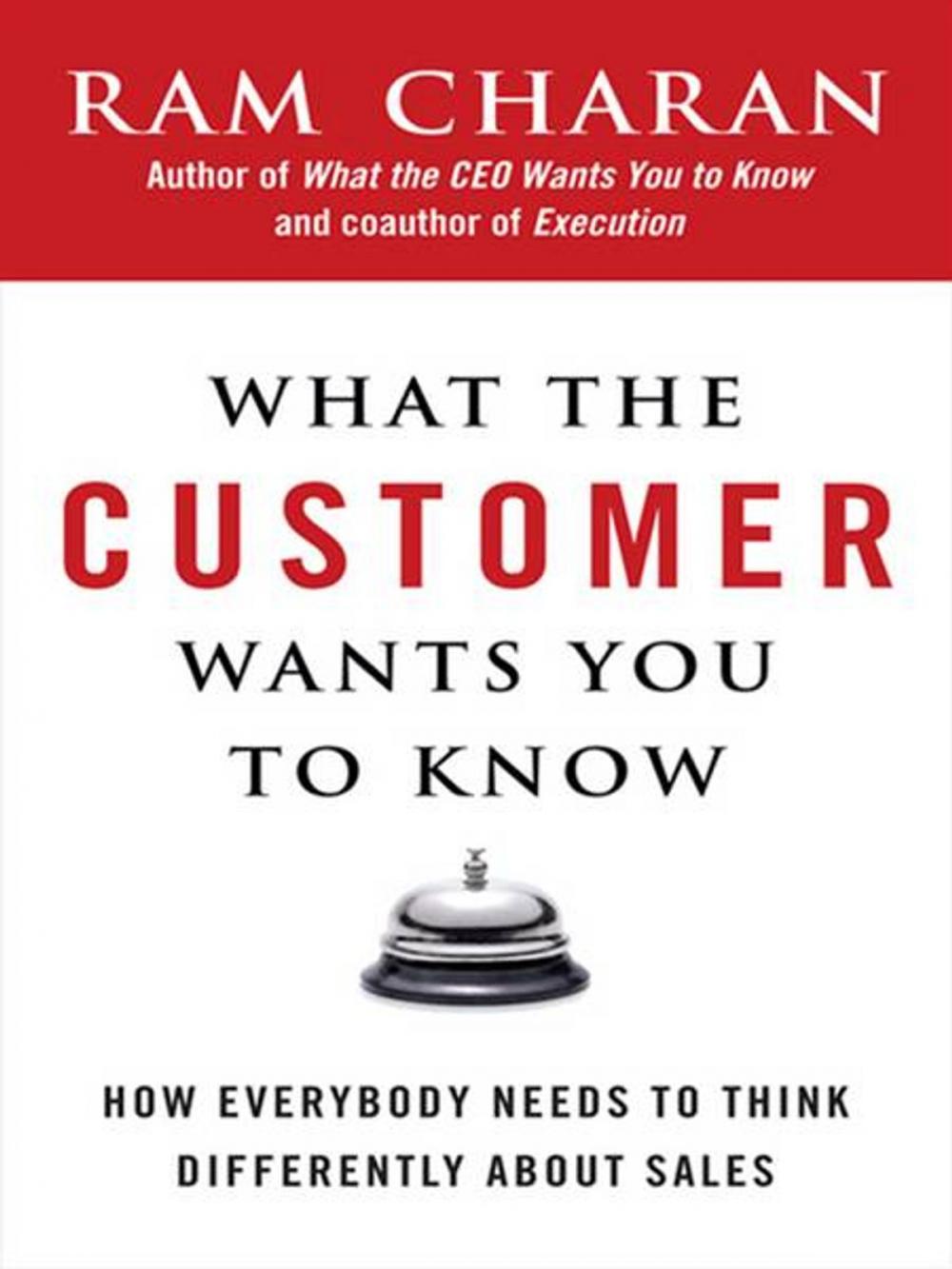 Big bigCover of What the Customer Wants You to Know