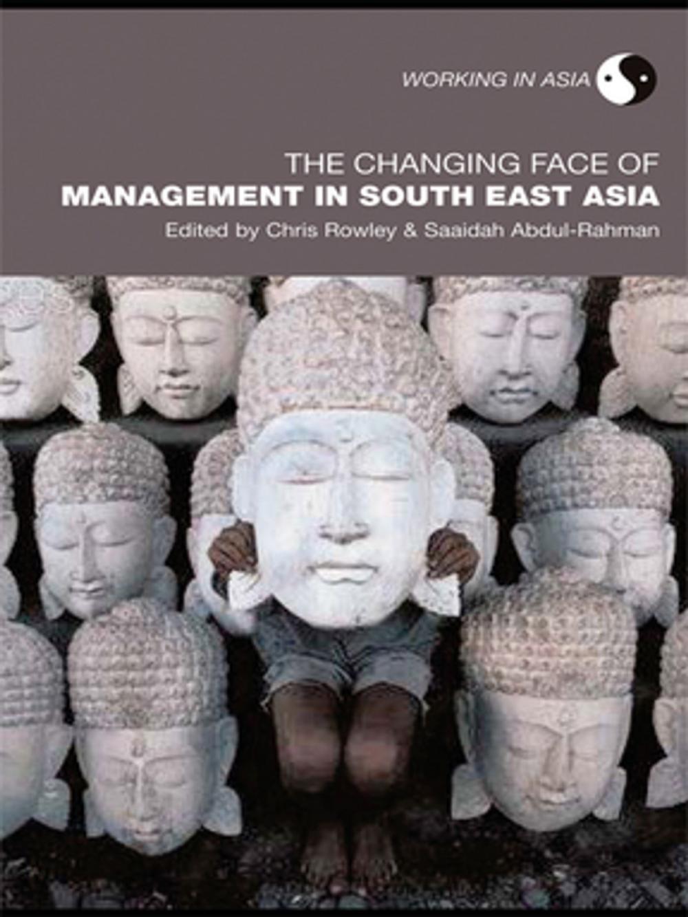 Big bigCover of The Changing Face of Management in South East Asia