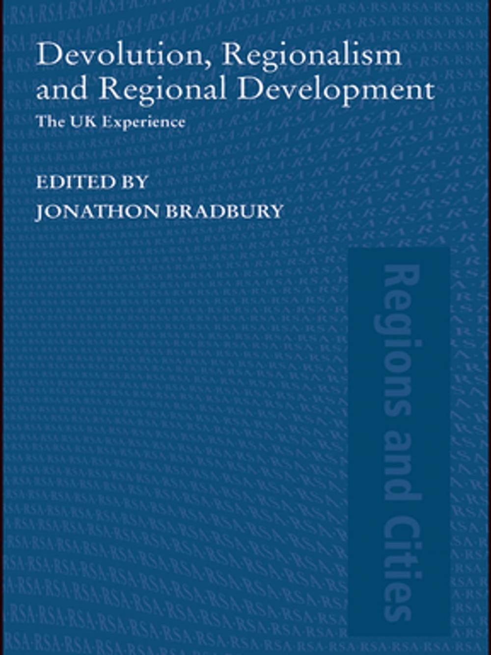 Big bigCover of Devolution, Regionalism and Regional Development