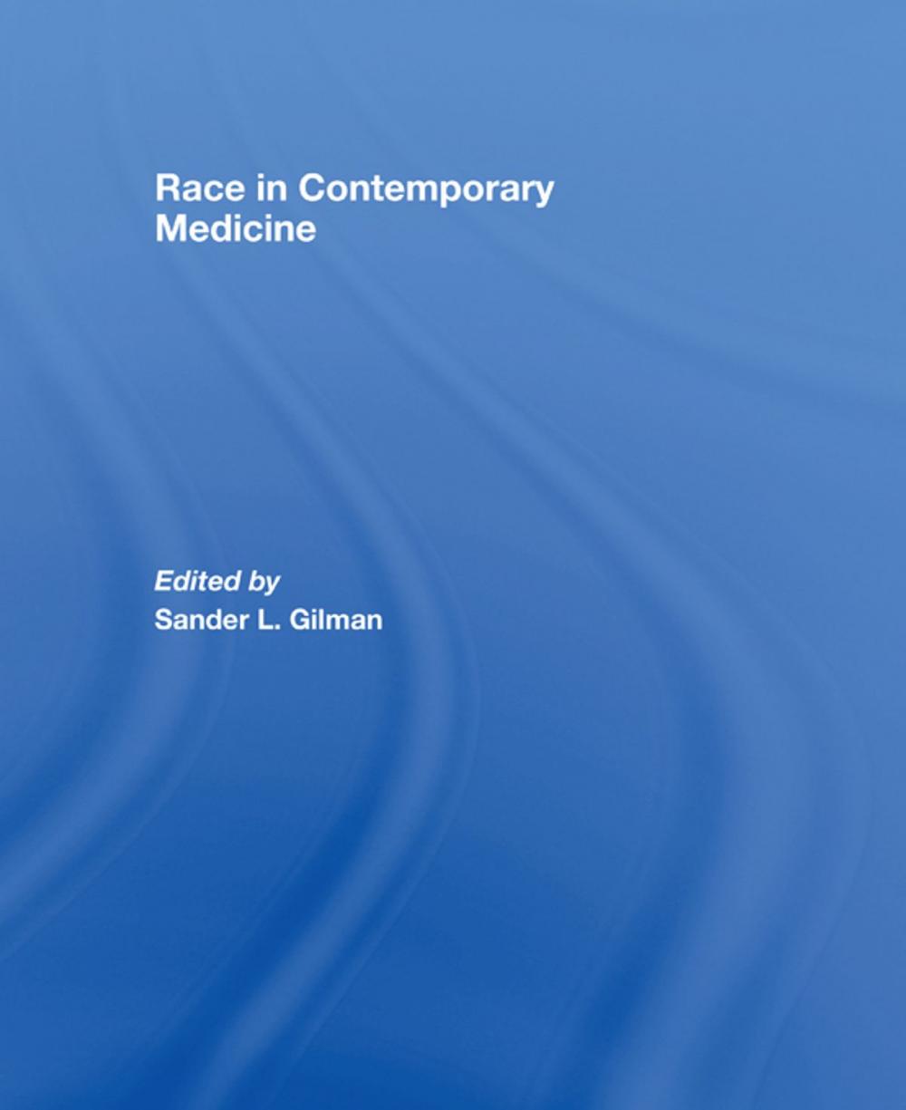 Big bigCover of Race in Contemporary Medicine