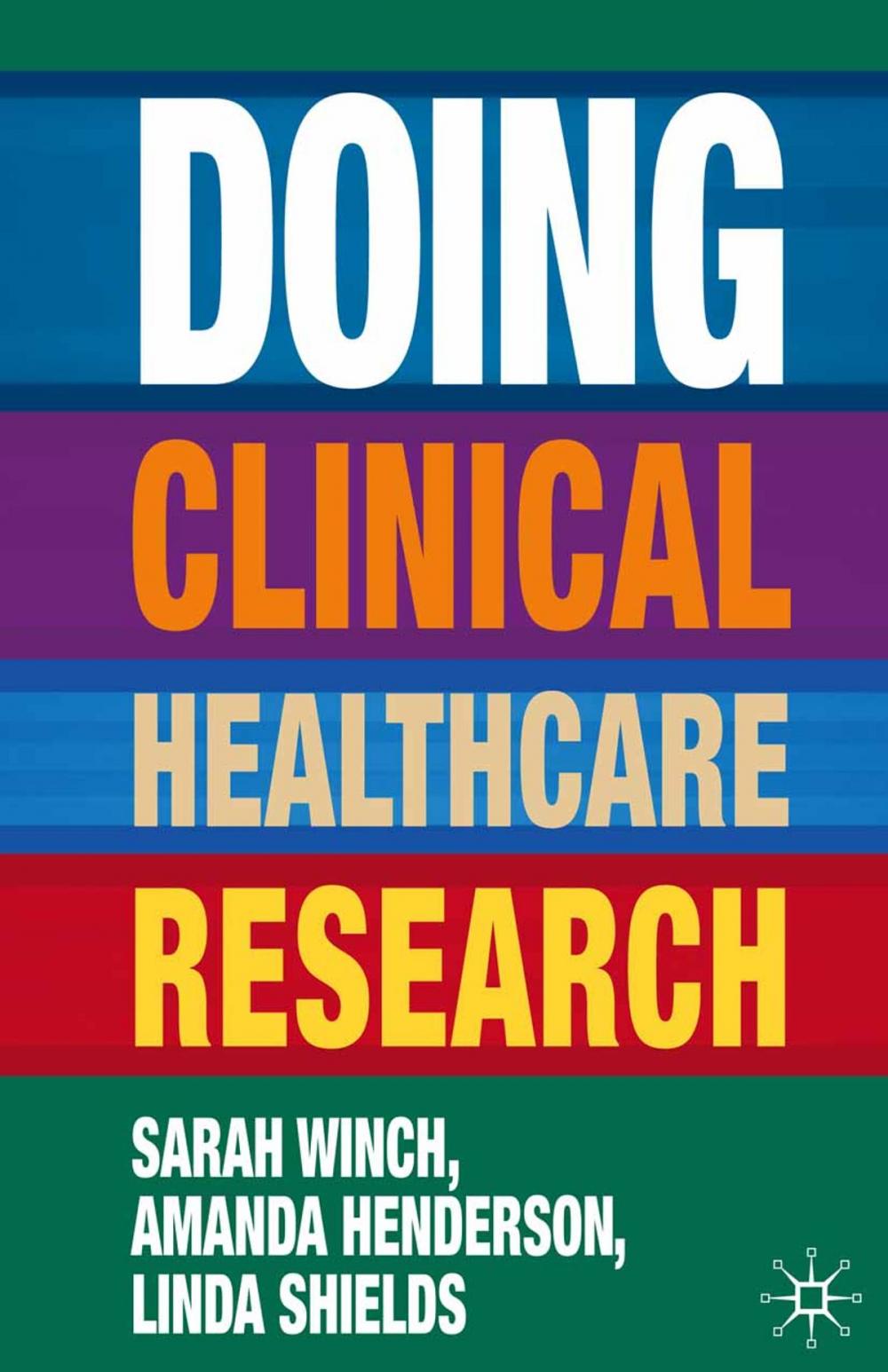 Big bigCover of Doing Clinical Healthcare Research