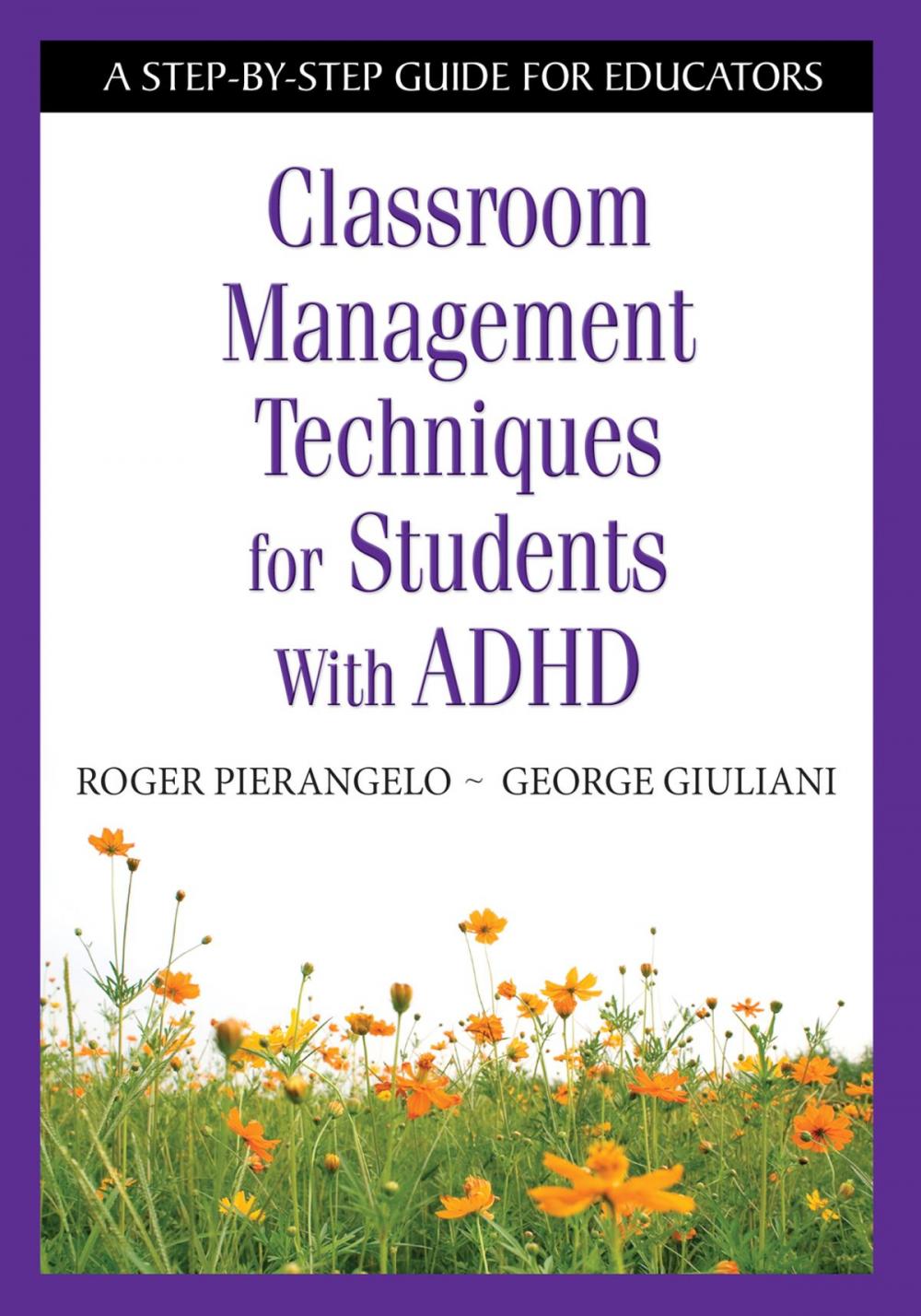 Big bigCover of Classroom Management Techniques for Students With ADHD