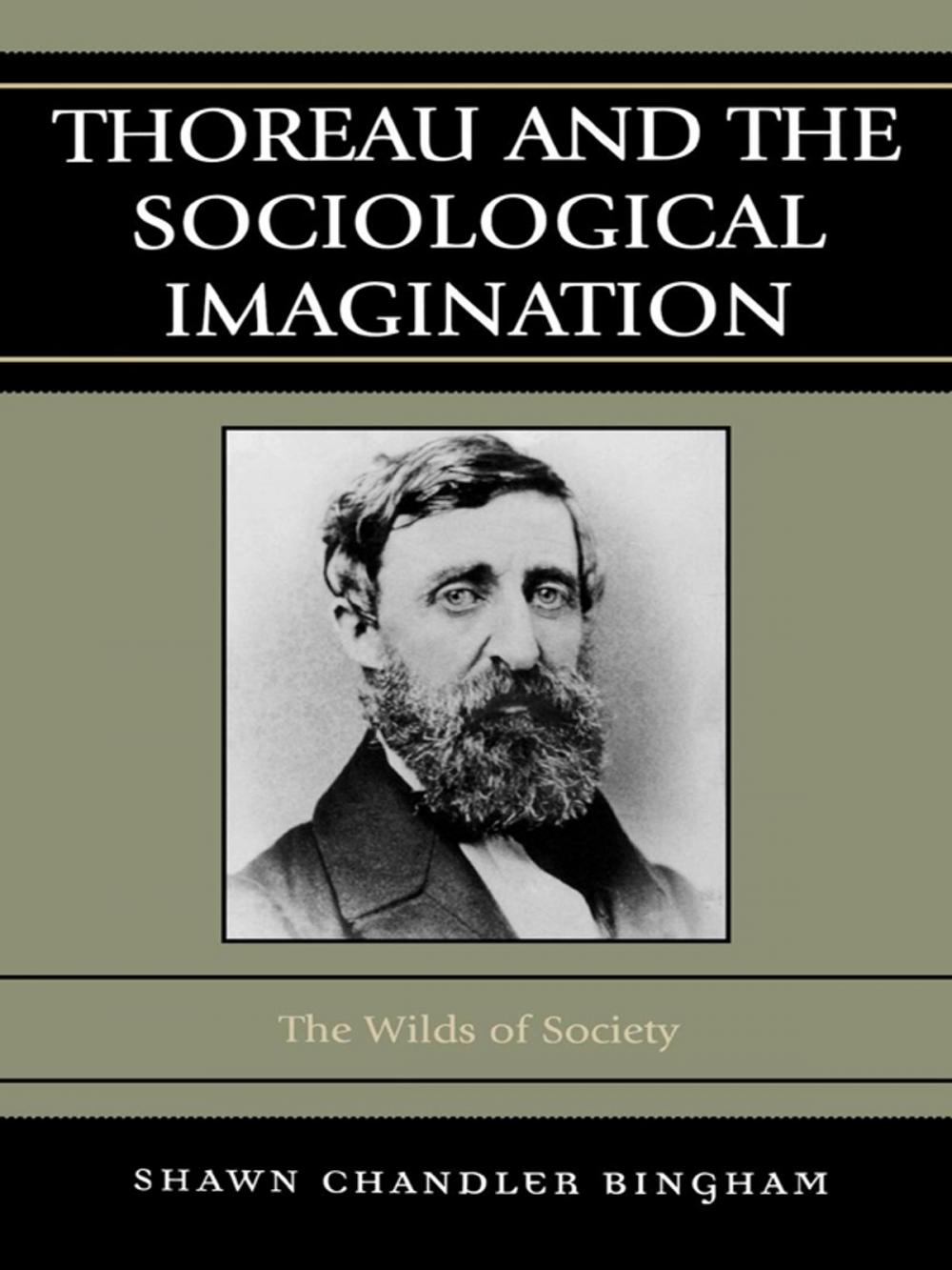 Big bigCover of Thoreau and the Sociological Imagination