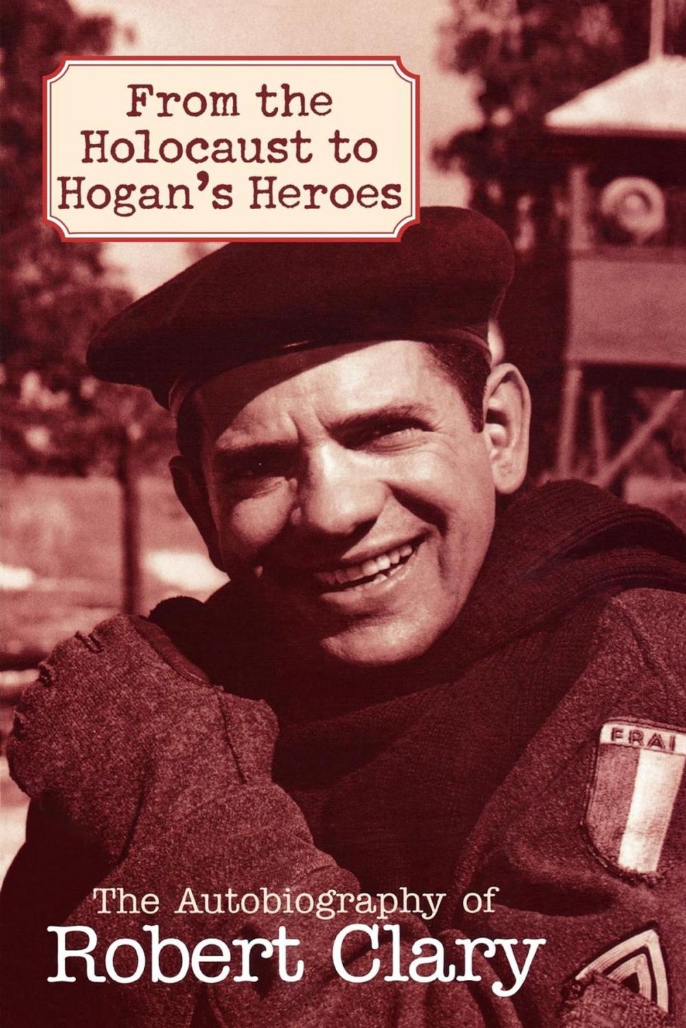 Big bigCover of From the Holocaust to Hogan's Heroes