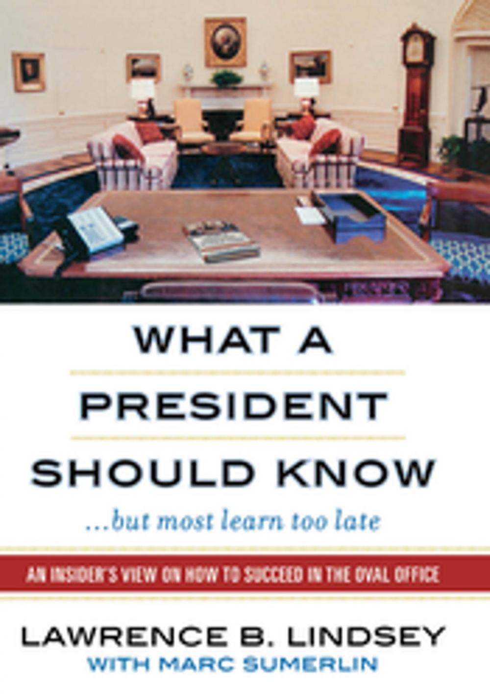 Big bigCover of What a President Should Know