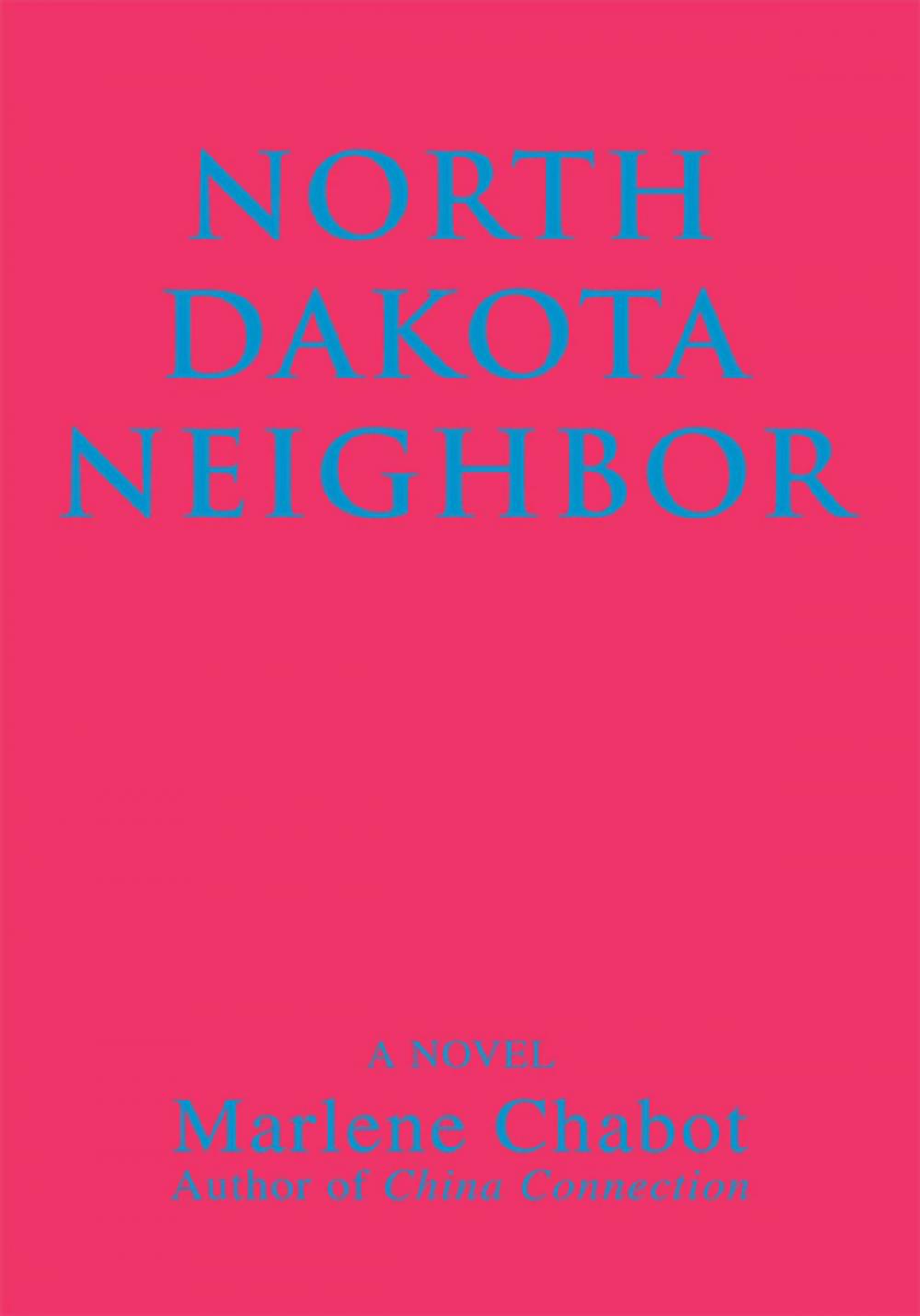 Big bigCover of North Dakota Neighbor