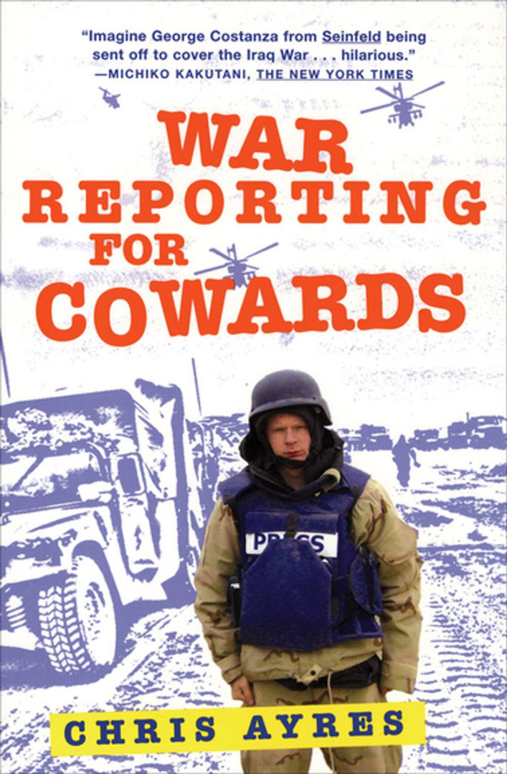 Big bigCover of War Reporting for Cowards