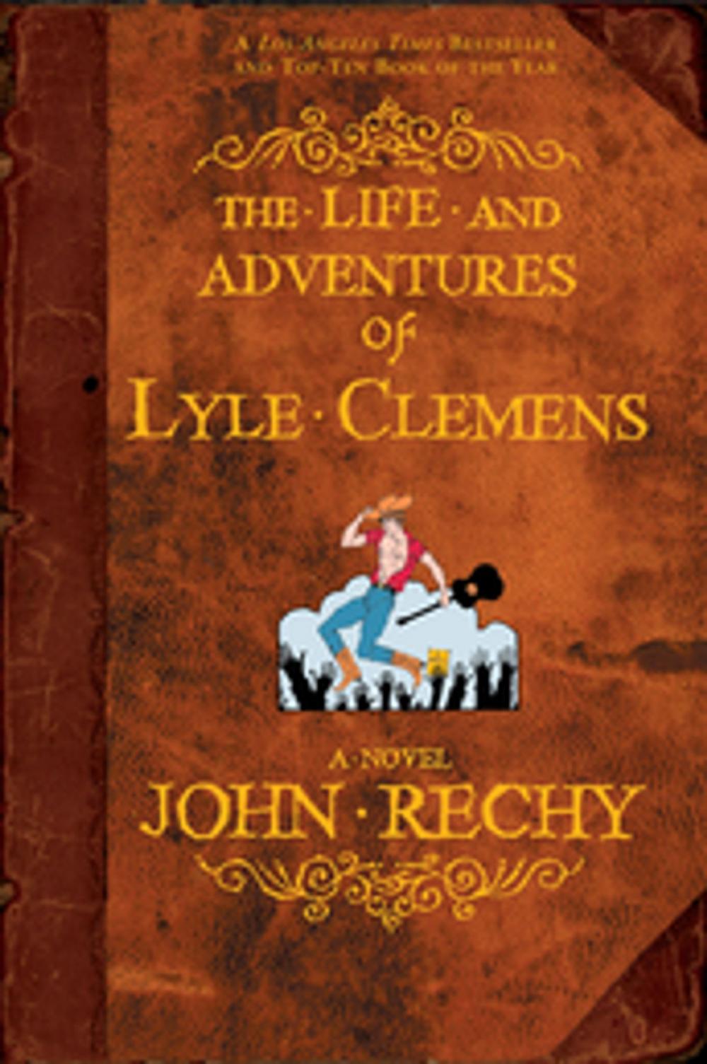 Big bigCover of The Life and Adventures of Lyle Clemens