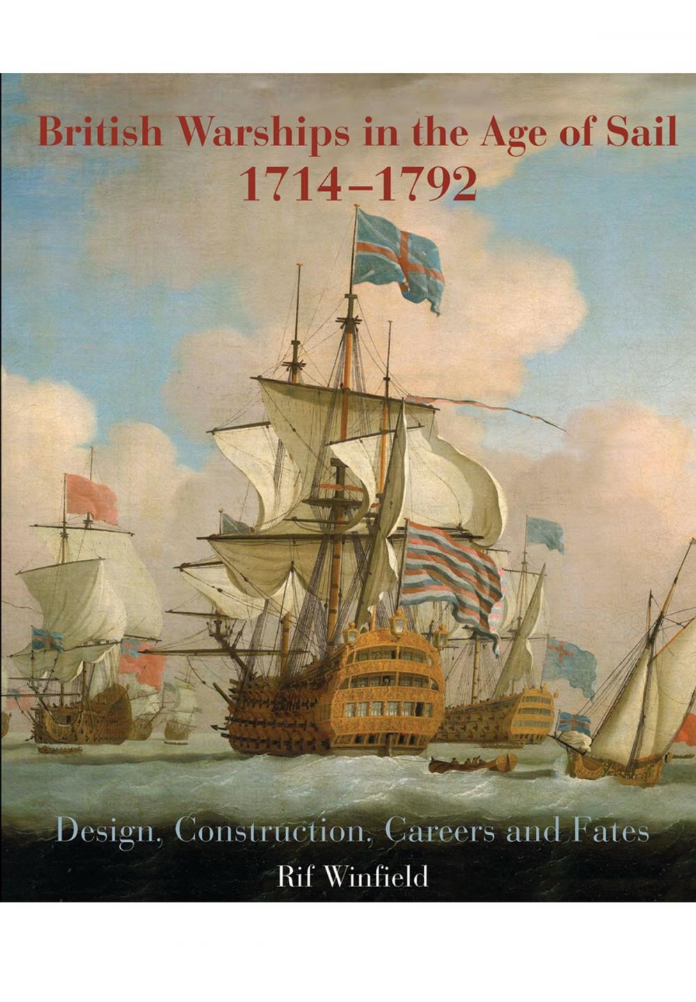 Big bigCover of British Warships in the Age of Sail 1714-1792