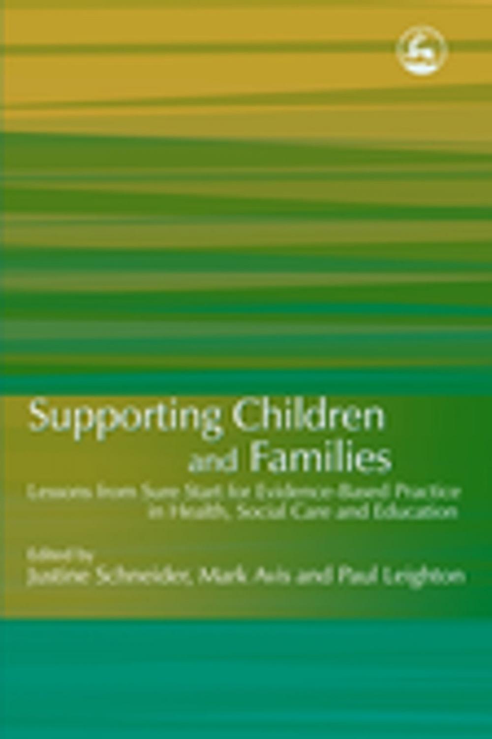 Big bigCover of Supporting Children and Families