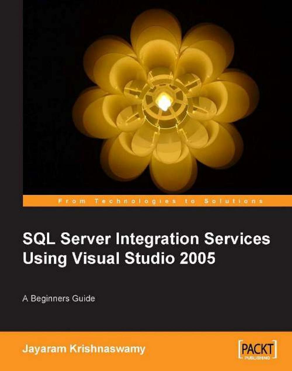 Big bigCover of Beginners Guide to SQL Server Integration Services Using Visual Studio 2005