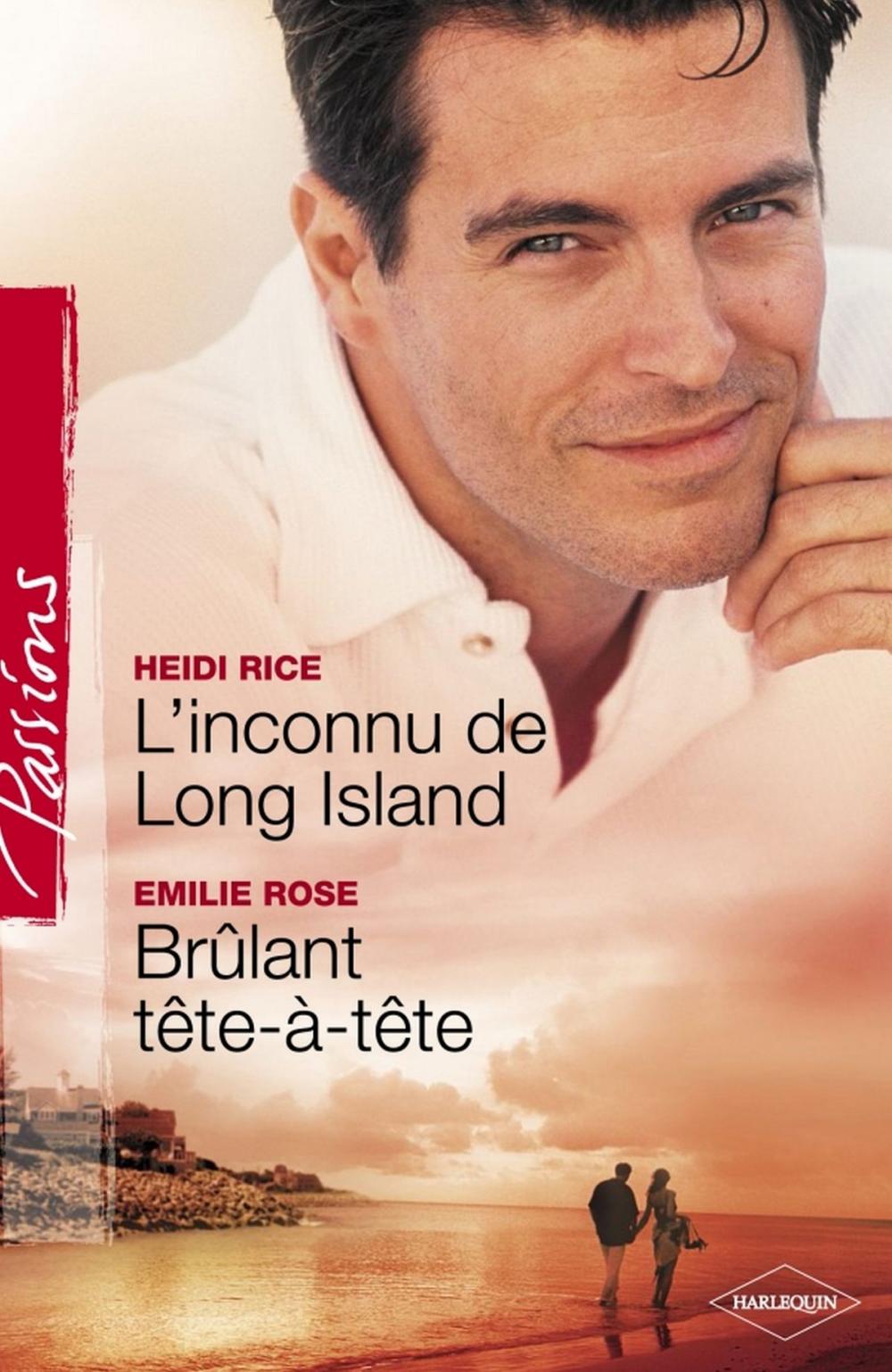 Big bigCover of L'inconnu de Long Island - Brûlant tête-à-tête (Harlequin Passions)