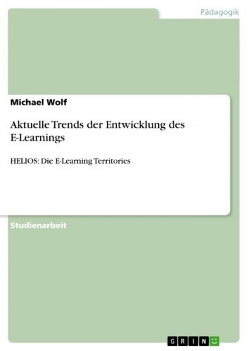 Big bigCover of Aktuelle Trends der Entwicklung des E-Learnings