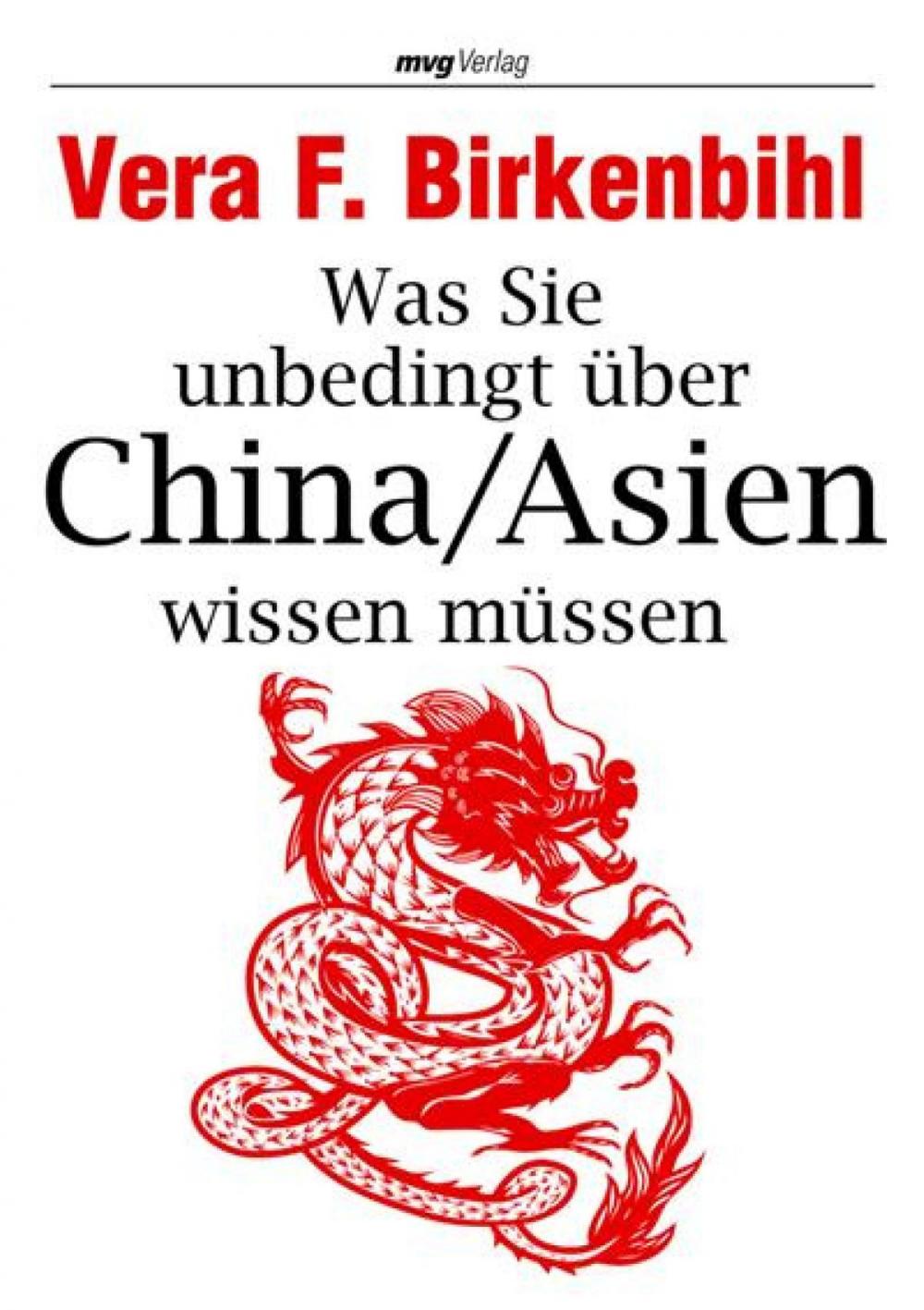 Big bigCover of Was Sie unbedingt über China/Asien wissen müssen