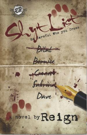 Cover of the book Shyt List: Be Careful Who You Cross (The Cartel Publications Presents) by Krista Cole