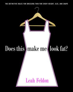 Cover of the book Does This Make Me Look Fat? by Cynthia Keller