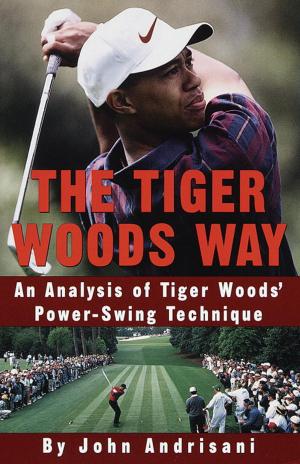 Cover of the book The Tiger Woods Way by Tim Sutton