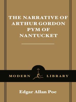 Cover of the book The Narrative of Arthur Gordon Pym of Nantucket by Edward Conlon