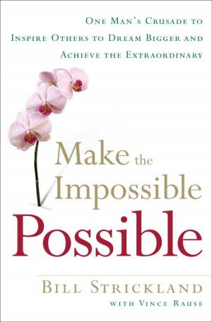 Cover of the book Make the Impossible Possible by Marta Magdalena