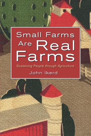 Cover of the book Small Farms Are Real Farms by William McKibben