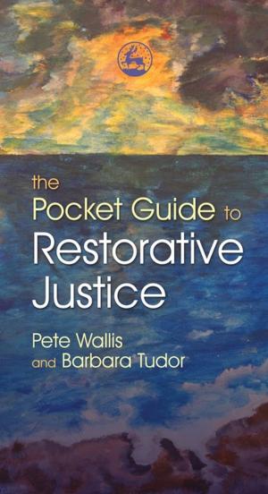 Cover of the book The Pocket Guide to Restorative Justice by Catherine Thornton, Michael Panckridge