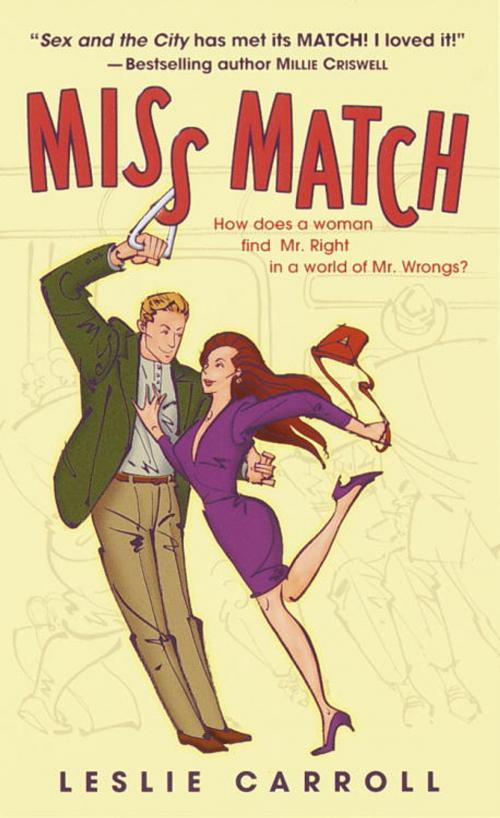 Cover of the book Miss Match by Leslie Carroll, Random House Publishing Group