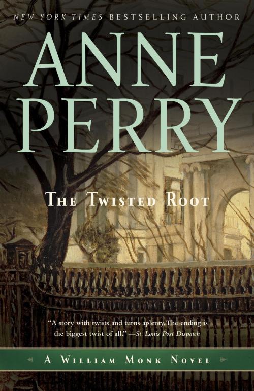 Cover of the book The Twisted Root by Anne Perry, Random House Publishing Group