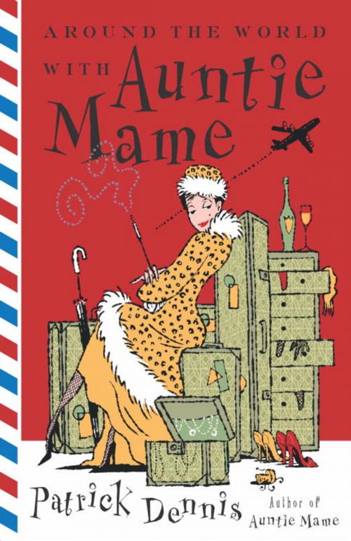 Cover of the book Around the World With Auntie Mame by Patrick Dennis, Crown/Archetype
