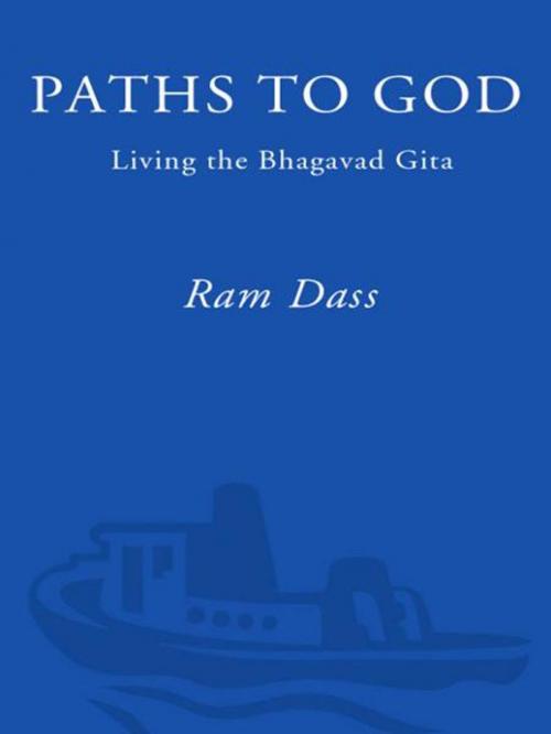 Cover of the book Paths to God by Ram Dass, Potter/Ten Speed/Harmony/Rodale