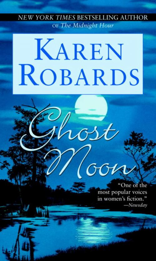 Cover of the book Ghost Moon by Karen Robards, Random House Publishing Group