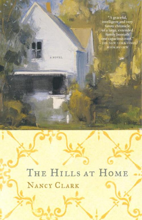 Cover of the book The Hills at Home by Nancy Clark, Knopf Doubleday Publishing Group