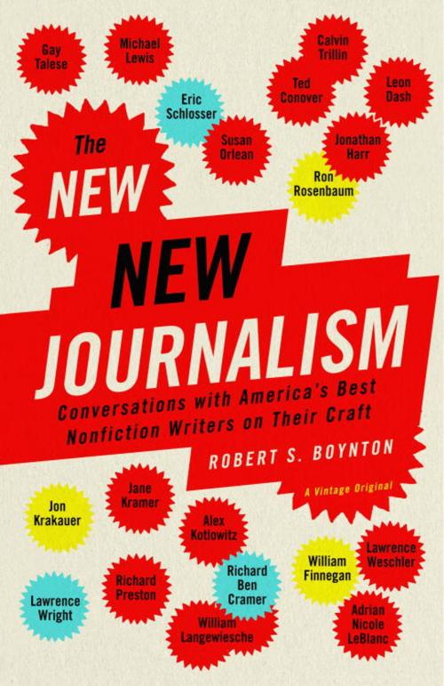 Cover of the book The New New Journalism by Robert Boynton, Knopf Doubleday Publishing Group