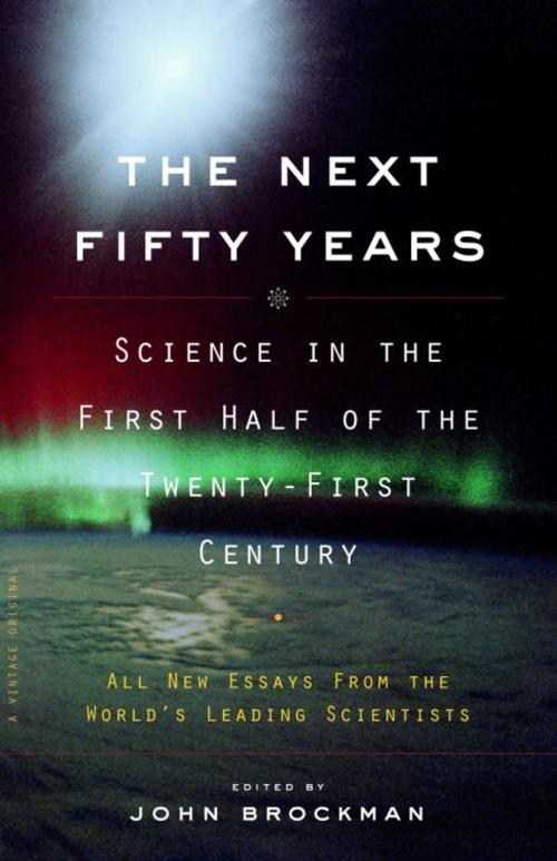 Cover of the book The Next Fifty Years by , Knopf Doubleday Publishing Group