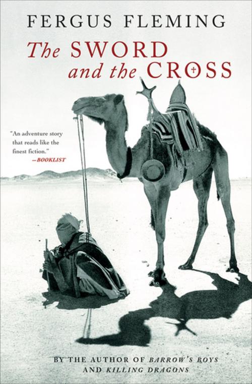 Cover of the book The Sword and the Cross by Fergus Fleming, Grove Atlantic