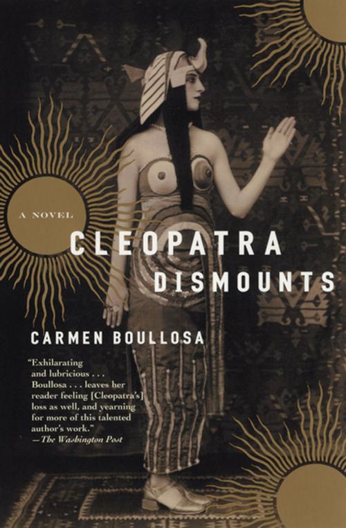 Cover of the book Cleopatra Dismounts by Carmen Boullosa, Grove Atlantic