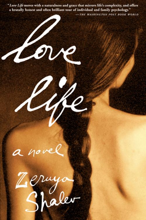 Cover of the book Love Life by Zeruya Shalev, Grove/Atlantic, Inc.